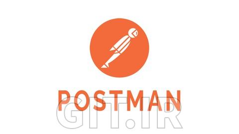 تسلط به Postman - دوره جامع تست API تسلط به Postman - دوره جامع تست API