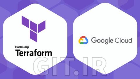 تسلط به Terraform در پلتفرم Google Cloud (GCP)