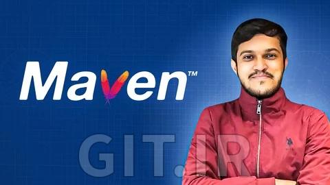 دوره Maven برای افراد کاملاً مبتدی: ساخت و مدیریت پروژههای جاوا