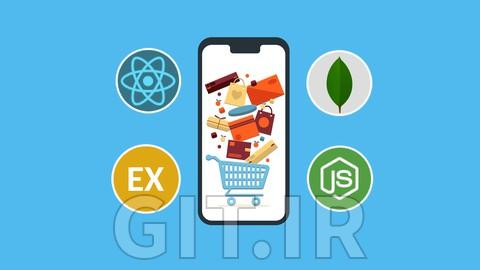 اپلیکیشن موبایل تجارت الکترونیک MERN Stack با React Native [2022]