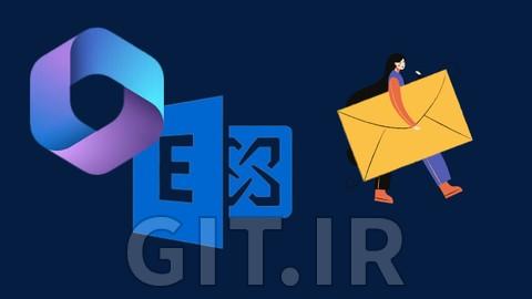 دوره مدیریت پیام‌رسانی Microsoft 365 و Exchange Online