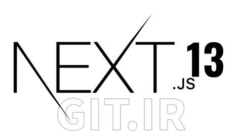 دوره فشرده Next.js 13 و React سال 2023