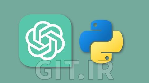 تسلط به OpenAI API با پایتون: از صفر تا تخصصی