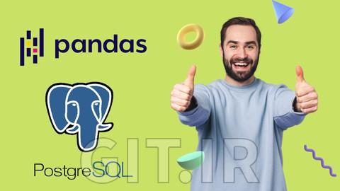 آموزش Pandas و PostgreSQL از پایه تا پیشرفته آموزش Pandas و PostgreSQL از پایه تا پیشرفته