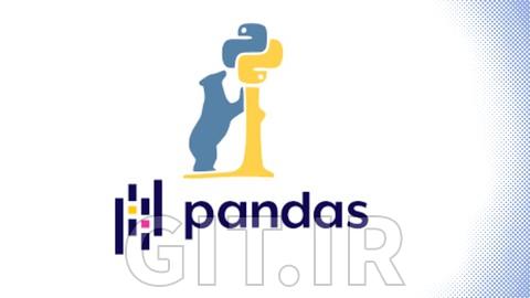آموزش Pandas از مقدماتی تا پیشرفته برای مبتدیان مطلق