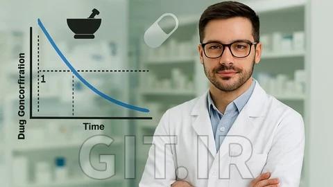 مسترکلاس فارماکوکینتیک: کاربردها در عمل