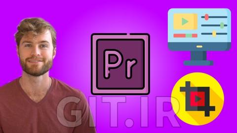 مسترکورس پریمیر پرو - یادگیری Premiere Pro از طریق خلق کردن مسترکورس پریمیر پرو - یادگیری Premiere Pro از طریق خلق کردن