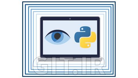 پایتون برای بینایی کامپیوتر با OpenCV و یادگیری عمیق