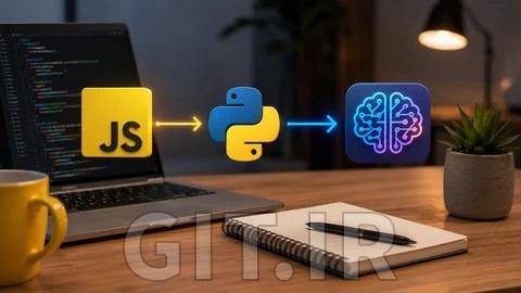 به یک مهندس هوش مصنوعی تبدیل شوید: Python برای توسعه‌دهندگان JavaScript