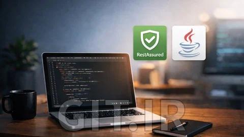 تست خودکار API با REST Assured و Java