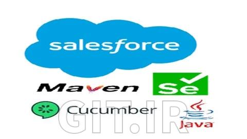 تست خودکار Salesforce (جاوا، Maven و Cucumber)
