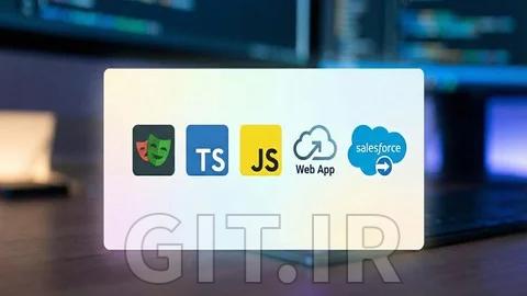 اتوماسیون تست Salesforce و وب - Playwright از پایه