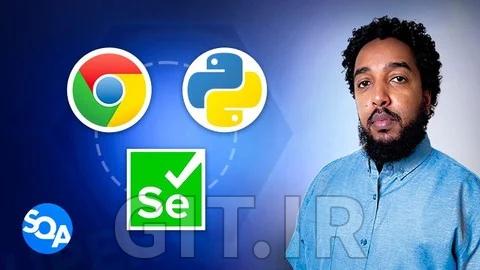 پایتون از ابتدا تا Selenium WebDriver و اتوماسیون QA سال 2026