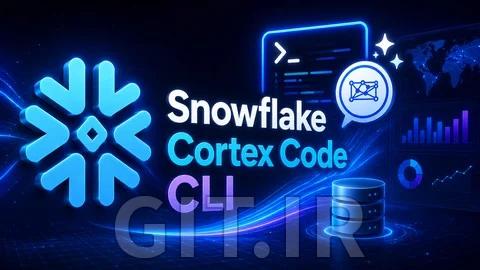 مسترکلاس Snowflake Cortex Code CLI (CoCo)