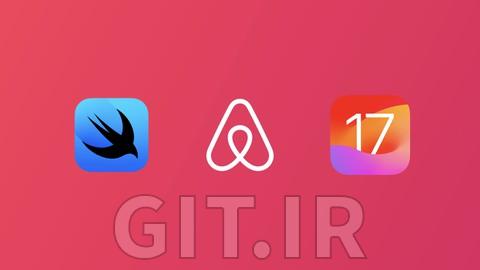 ساخت کلون Airbnb با SwiftUI به همراه iOS 17 و Xcode 15