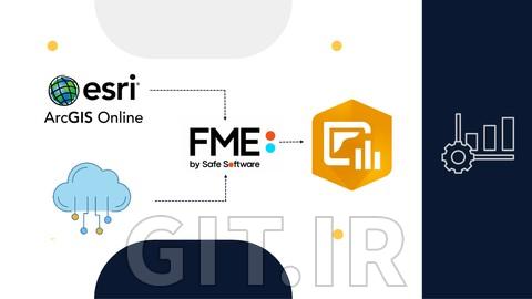 همگام‌سازی داده‌ API با جدول‌های ArcGIS Online با استفاده از FME