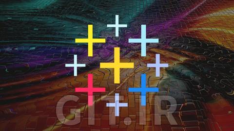 آموزش گواهی‌نامه Tableau 2026: دسکتاپ، Prep، کلود