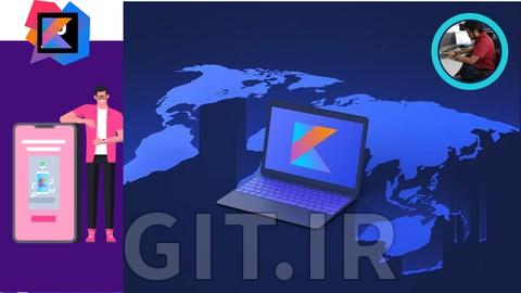 بوتکمپ کامل آموزش کاتلین برای توسعه 2023