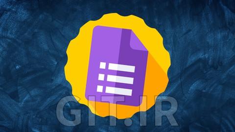دوره کامل Google Forms - تسلط به Google Forms