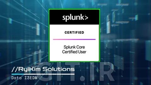 دوره کامل گواهینامه Splunk Core Certified User - SPLK-1001 دوره کامل گواهینامه Splunk Core Certified User - SPLK-1001