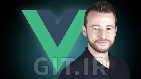 آموزش Vue JS 3 برای توسعه وب مدرن - از مبتدی تا پیشرفته