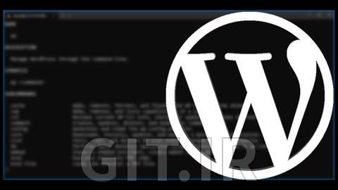 وردپرس - مدیریت سایت با استفاده از WP CLI