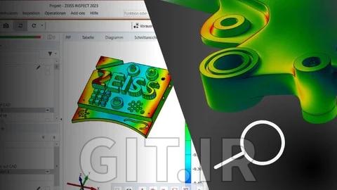 آموزش ZEISS INSPECT نسخه 2024: راهنمای کامل برای مبتدیان