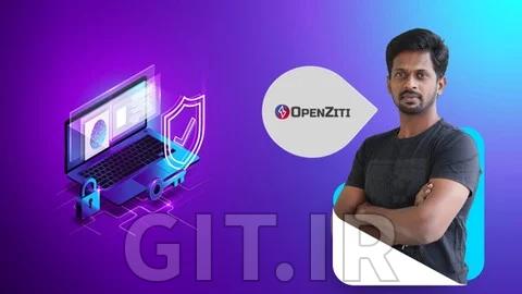 یادگیری Zero Trust Network Access با OpenZiti همراه با لابراتوار عملی
