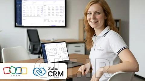 آموزش Zoho CRM برای کاربران و مدیران - از مبتدی تا پیشرفته