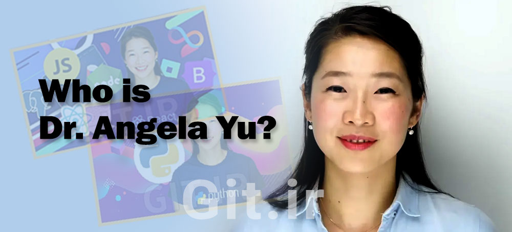 دوره‌های برنامه‌نویسی دکتر آنجلا یو (Dr. Angela Yu)
