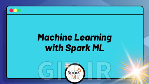 یادگیری ماشین با Spark ML